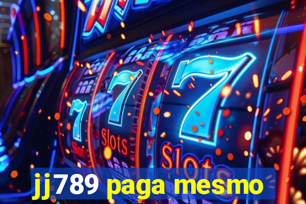 jj789 paga mesmo